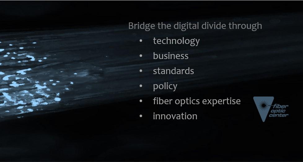Fiber Optics Bridging the Digital Divide FOC